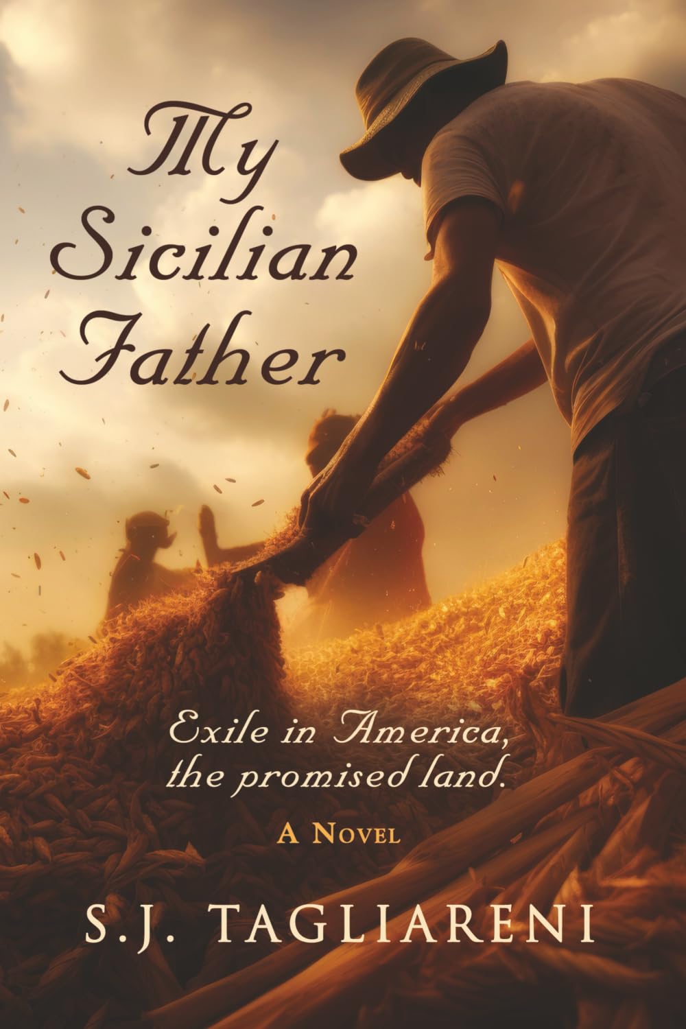 My Sicilian Father: Exile in America, the Promised Land