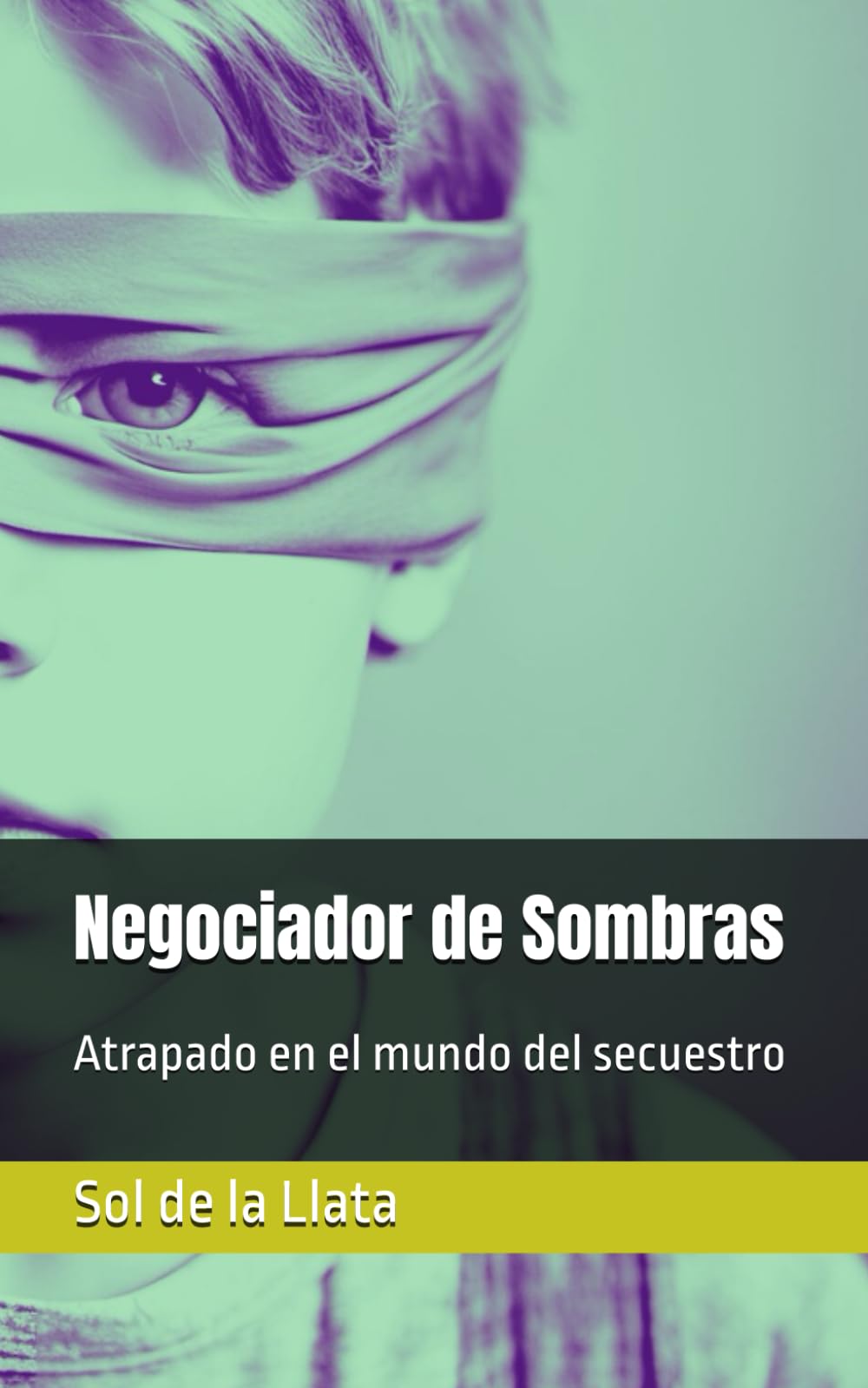 Negociador de Sombras: Atrapado en el mundo del secuestro