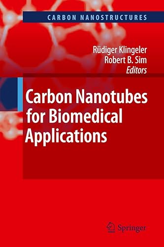 Carbon Nanotubes for Biomedical Applications (Carbon Nanostructures)