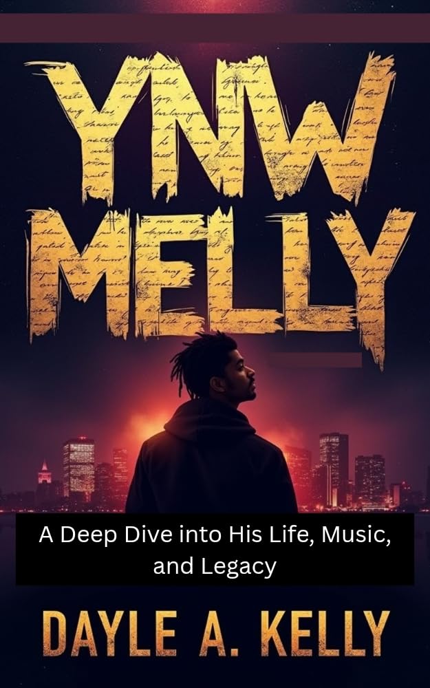 YNW Melly : A Deep Dive into His Life, Music, and Legacy