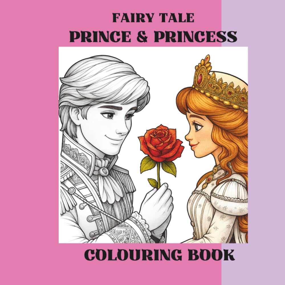Fairy Tale Prince & Princess: Colouring Book