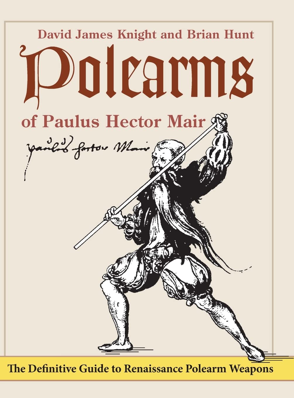 Polearms of Paulus Hector Mair      Hardcover – May 10, 2022