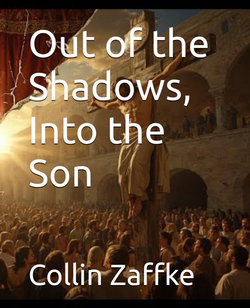 Out of the Shadows, Into the Son