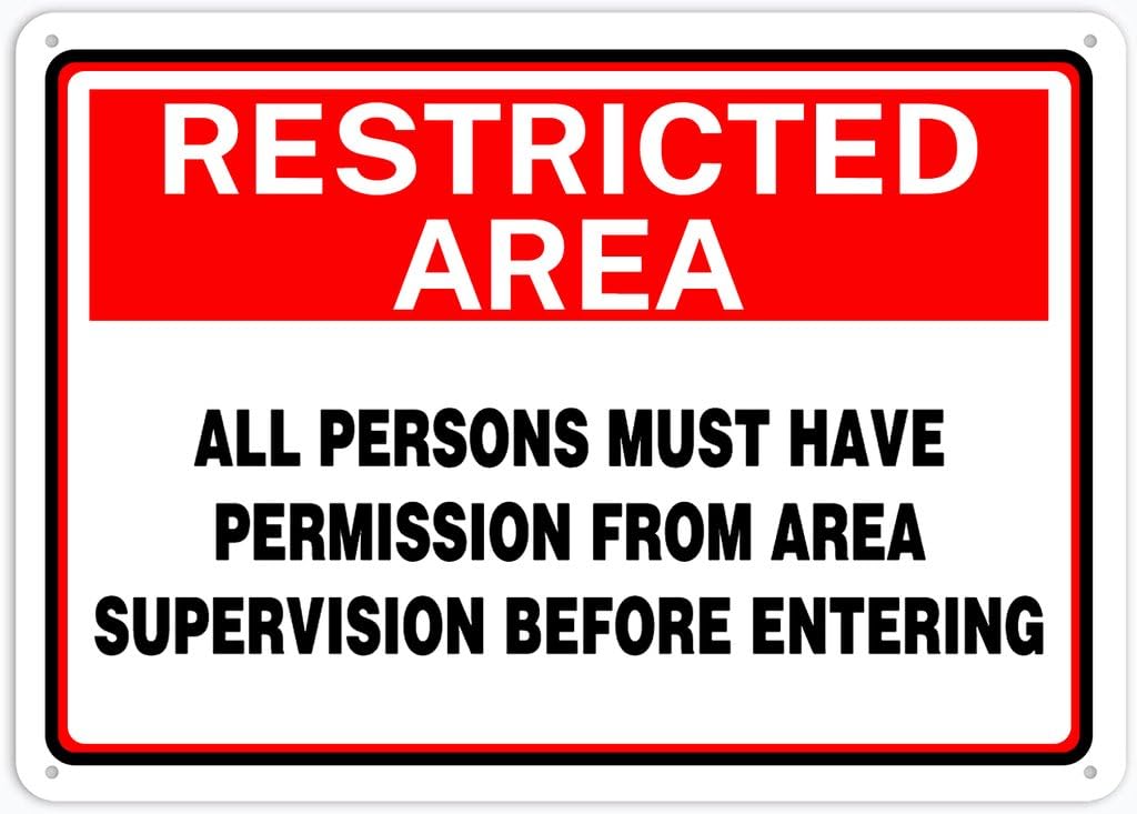 8"x12" Tin Metal Sign - Restricted Area Safety Sign All Persons Must Have Permission From Area Supervision Before Entering - Outdoor Decor, Road/Street Warning Use