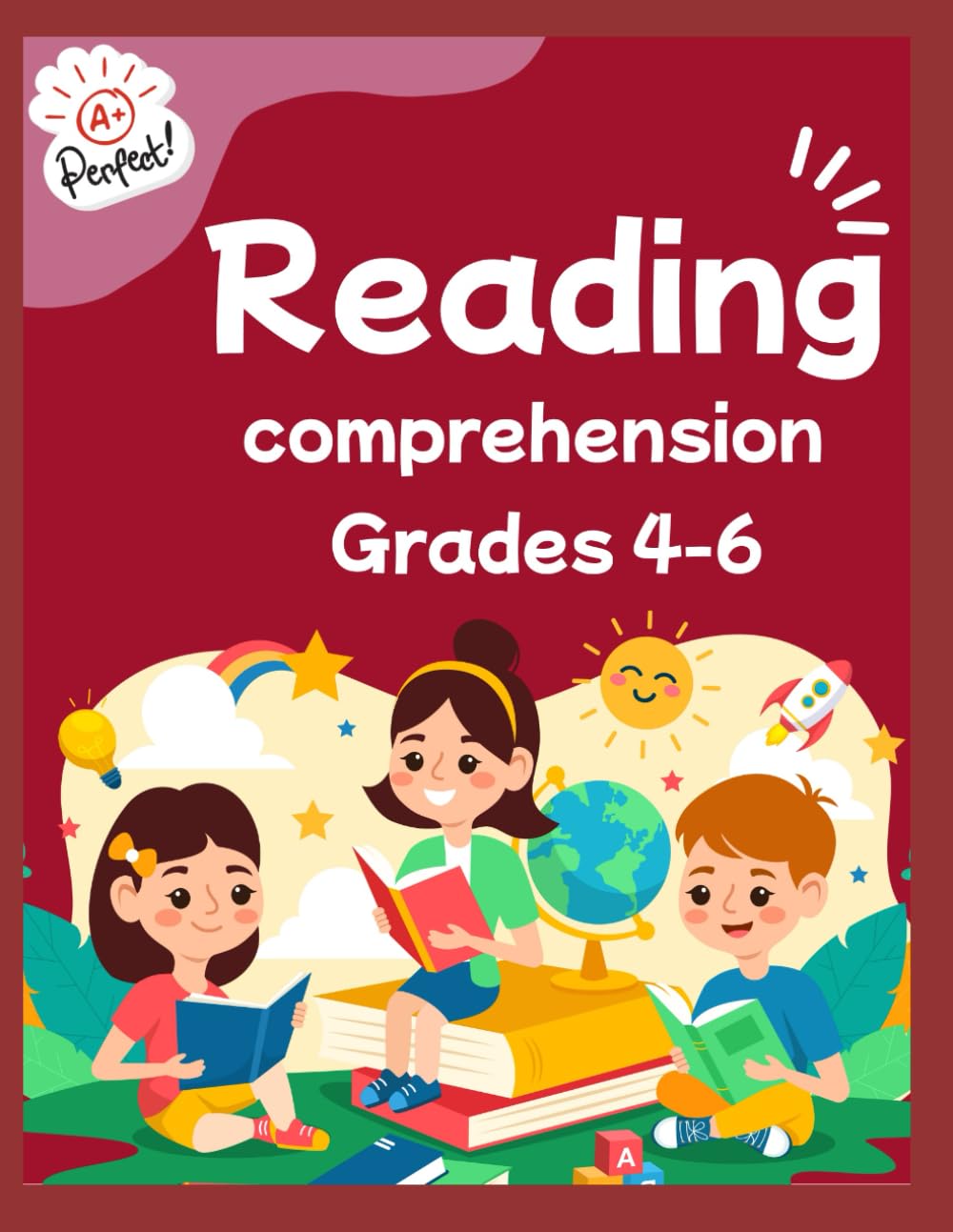 Reading Comprehension Workbook for Grades 4–6: 20 Fiction & Nonfiction Passages with Questions and Answer key: Improve ELA Skills with High-Interest Passages, Vocabulary Practice, Multiple-Choice