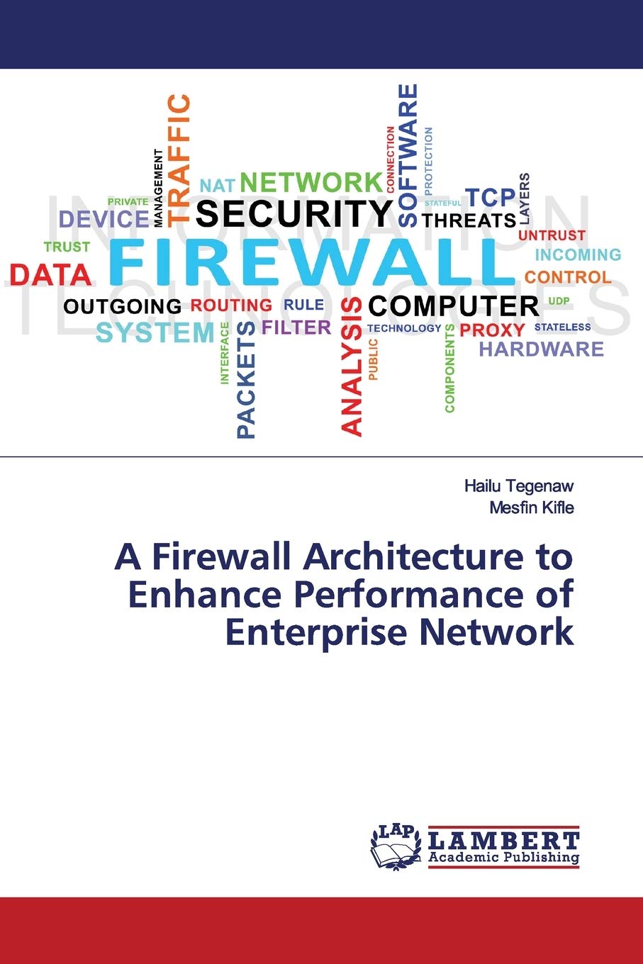 A Firewall Architecture to Enhance Performance of Enterprise Network