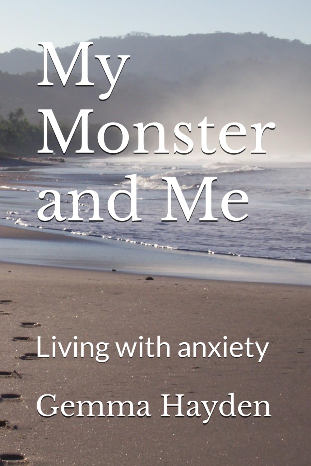 My Monster and Me: Living with anxiety