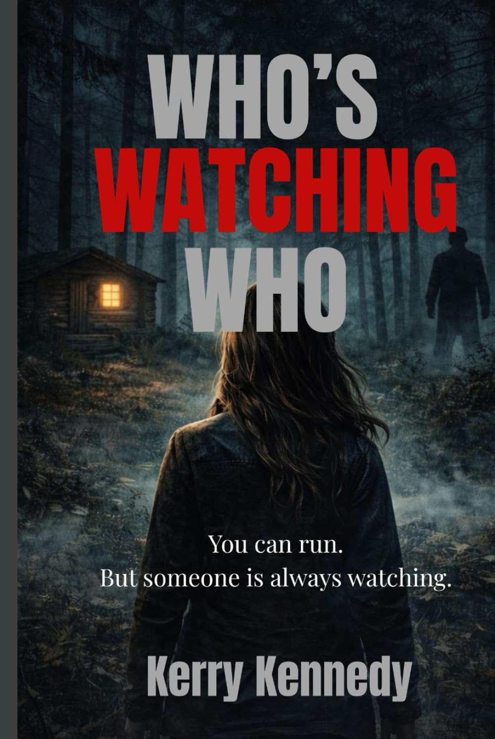 Who's Watching Who