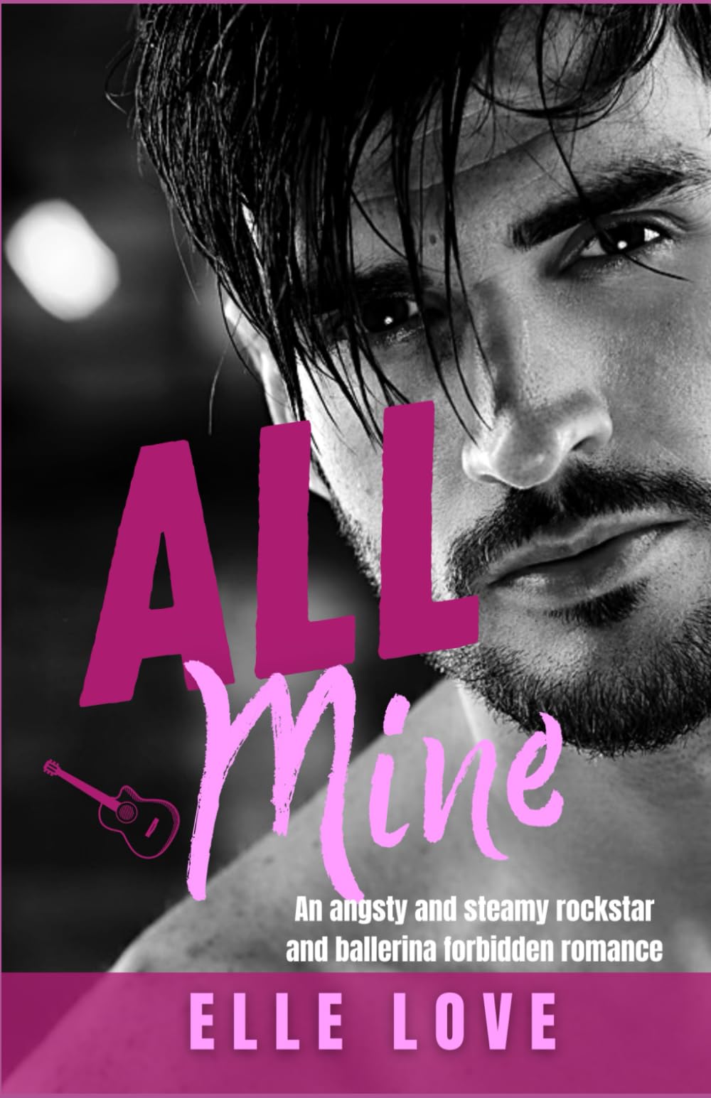 All Mine: An angsty and steamy rockstar and ballerina forbidden romance (Forbidden Dance Duet)