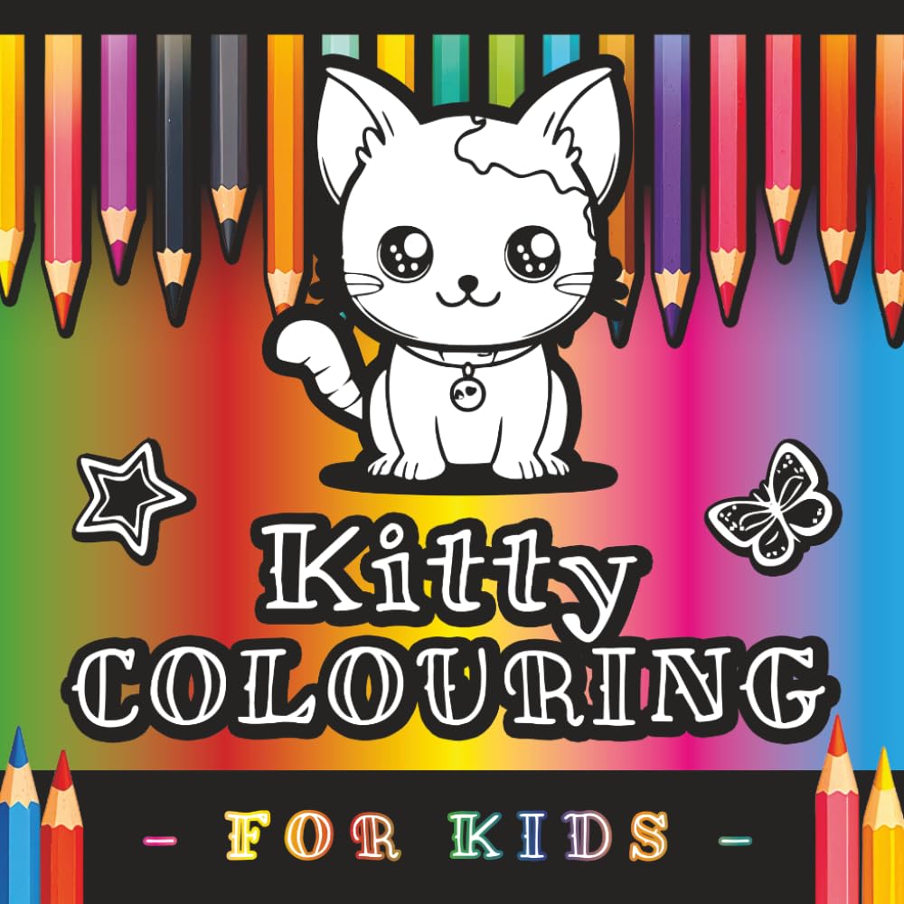 Kitty Colouring for Kids: Fun and Easy Colouring Pages for Ages 3–5 with Cute Cats and Simple Designs
