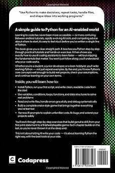 A Simple Guide to Python: Learn Python engineering the modern way – from first principles to hands-on coding exercises and AI-assisted development ... & Development in an AI-Enabled World)