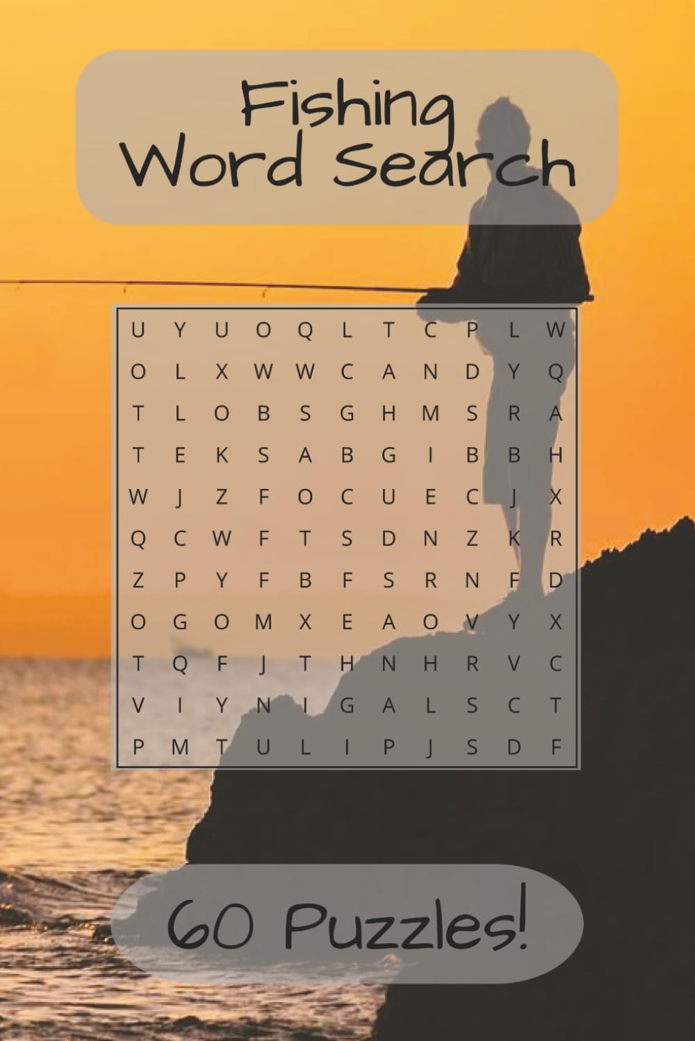 Fishing Word Search Puzzle Book: 60 Relaxing Large-Print Word Search Puzzles for Anglers and Outdoor Enthusiasts