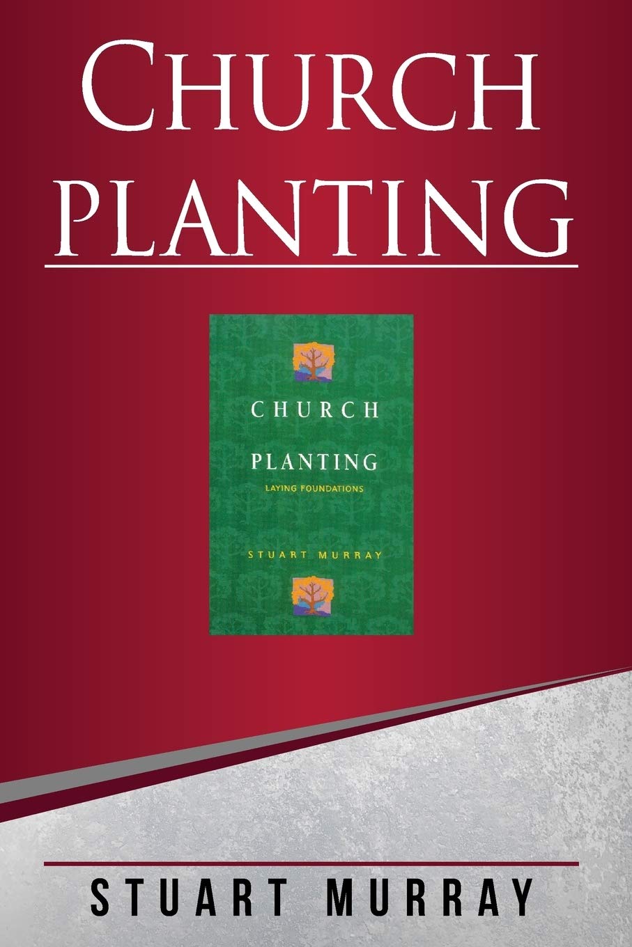 Church Planting: Laying Foundations