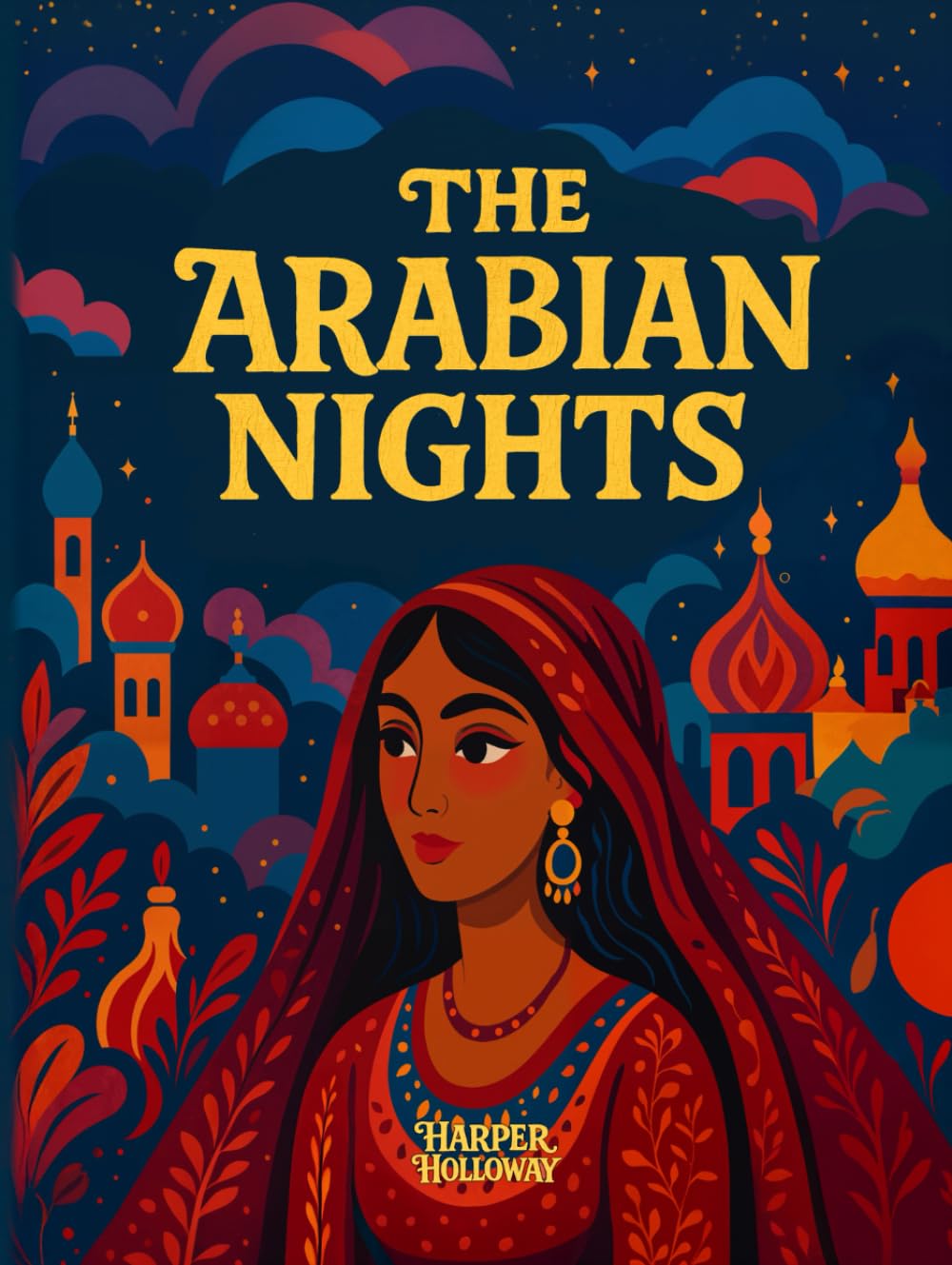 Arabian Nights: Illustrated - Retold for Young Readers (Lantern Kids Classics Library)