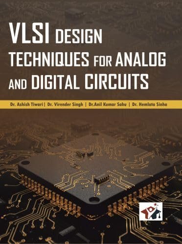コンピュータ・IT VLSI design techiques analog digital cir Buy VLSI Design Techniques for Analog and Digital Circuits Book