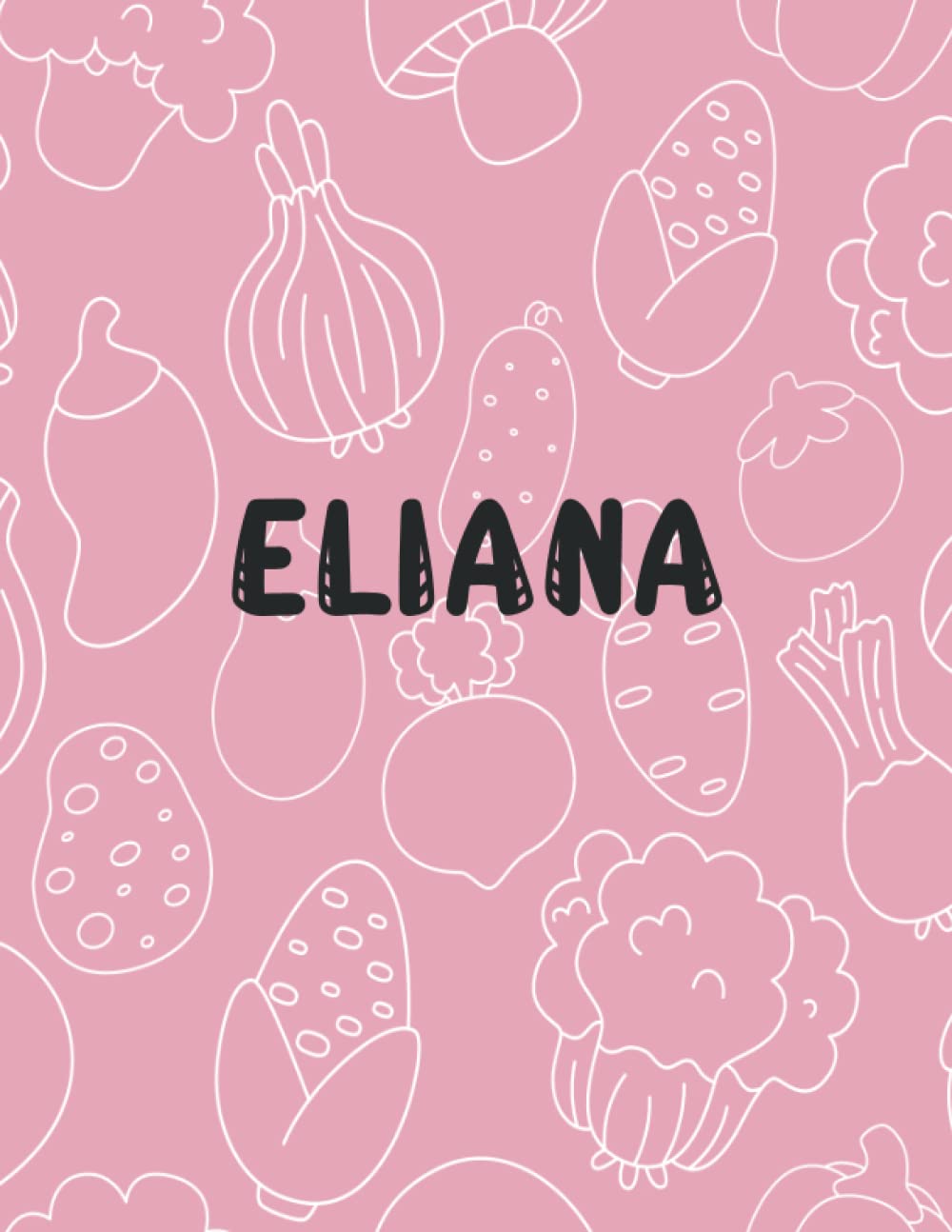 Eliana: Weekly Menu Planner & Grocery ListDiabetic Superfoods Cookbook And Meal Planner