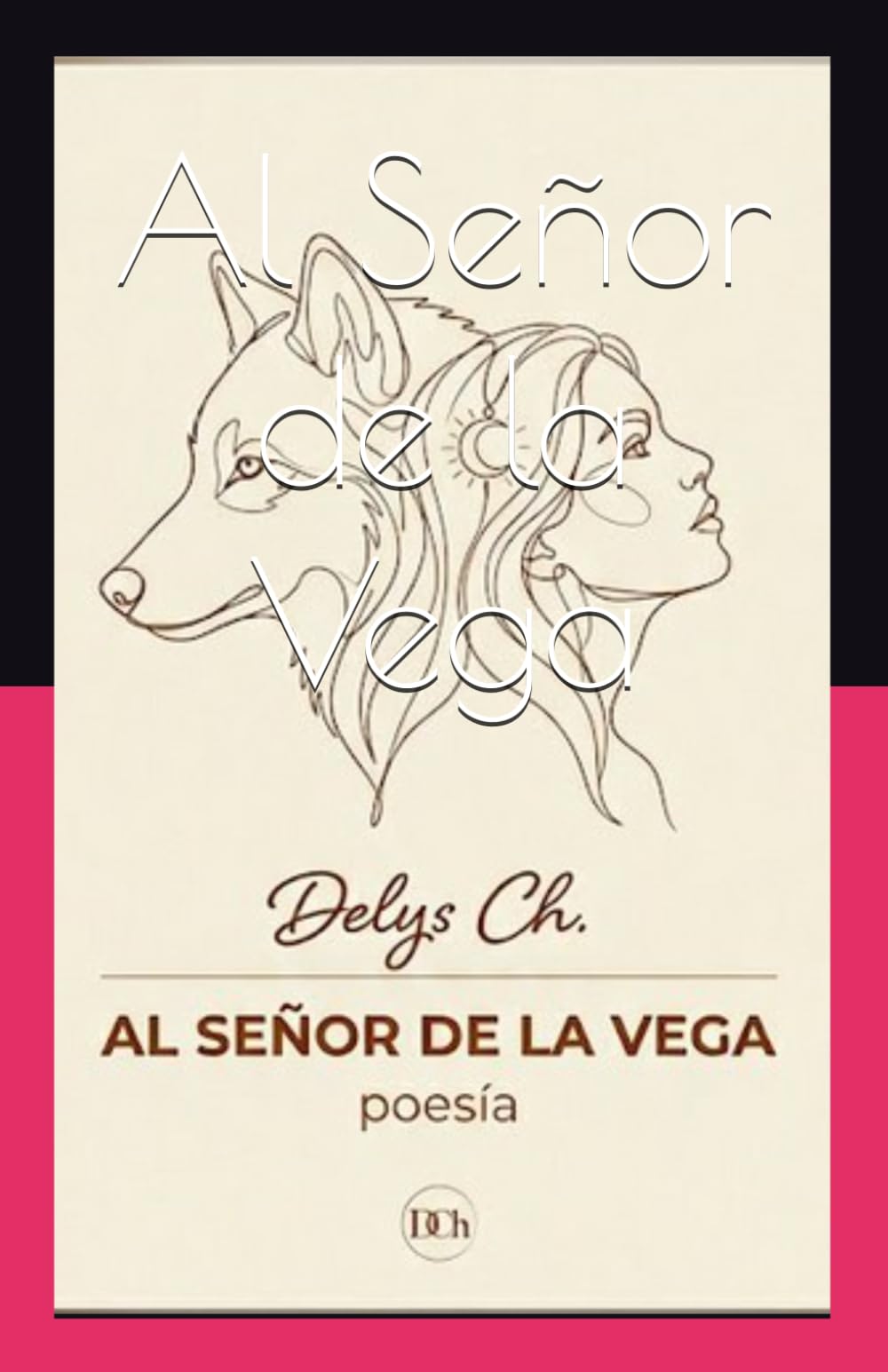 Al Señor de la Vega
