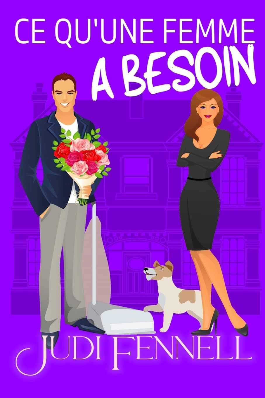 Ce Qu'une Femme A Besoin: 2 (Manley Maids - Française)