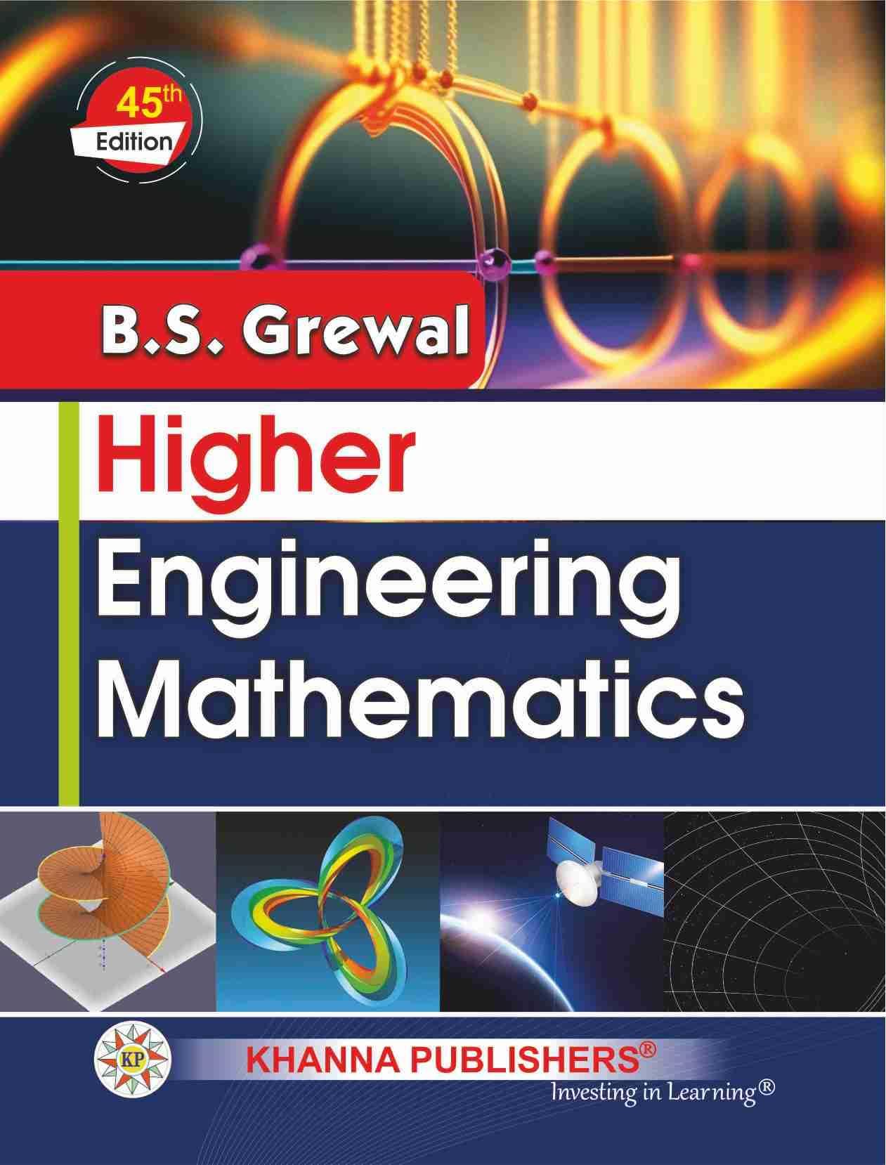 KHANNA PUBLISHERS Higher Engineering Mathmetics 44th Edition 2017