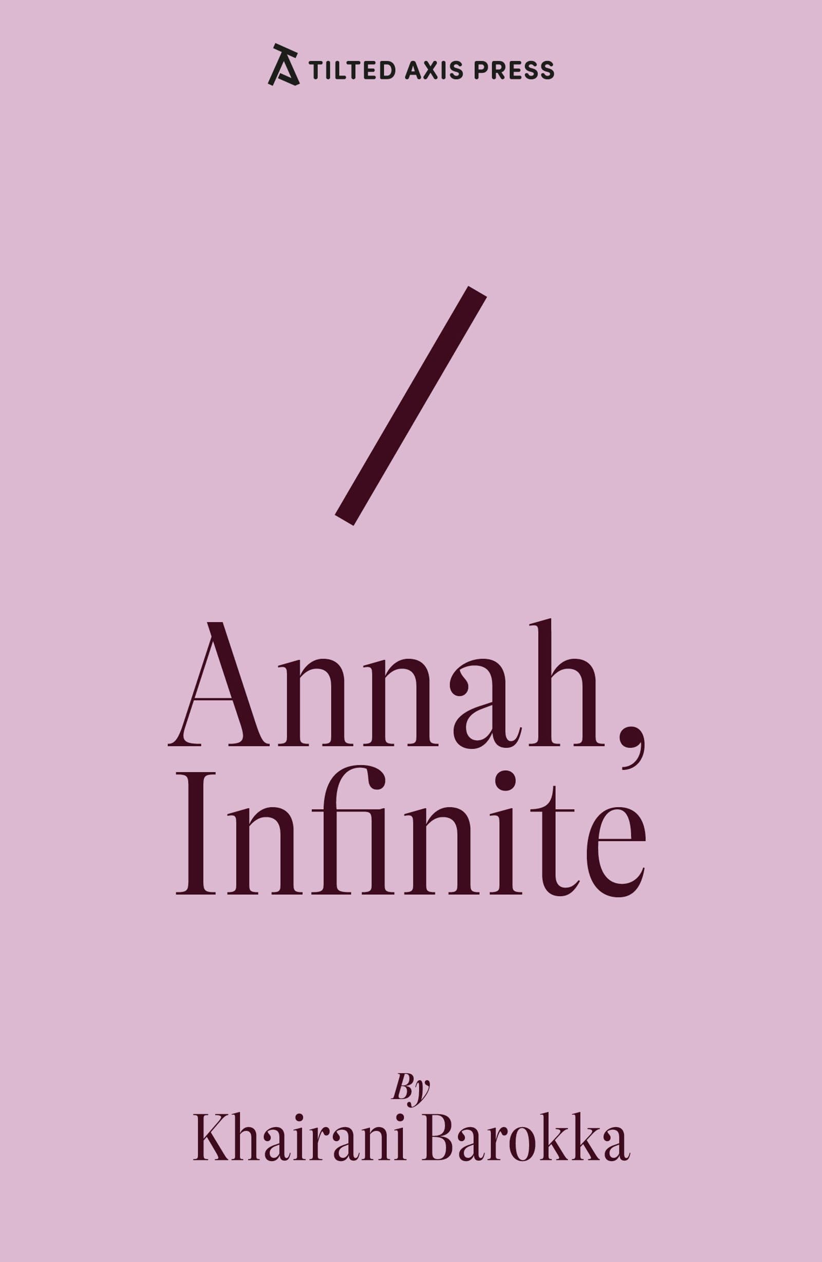 Annah, Infinite by Khairani Barokka (Paperback Book)