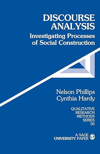 Discourse Analysis: Investigating Processes of Social Construction