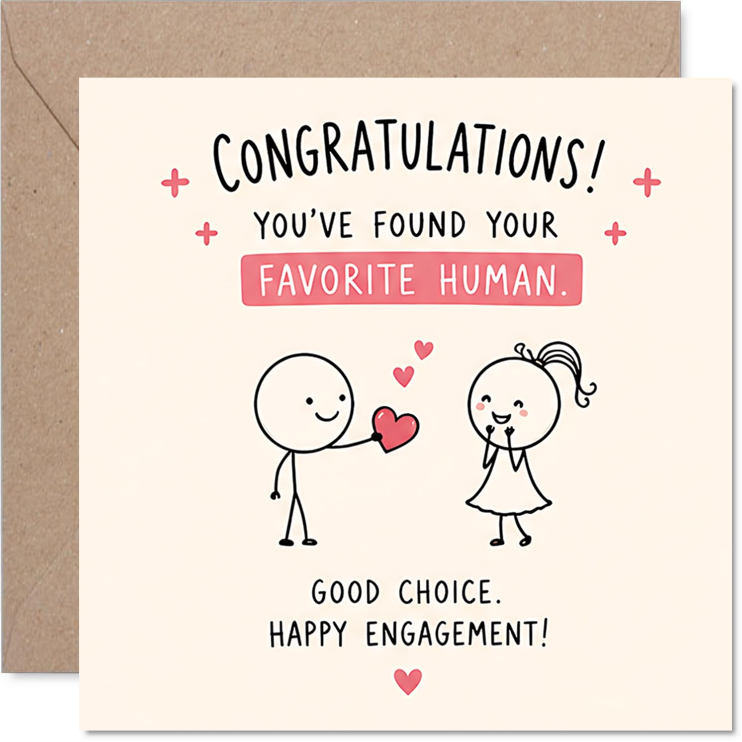 Playful Engagement Card - Found Your Favourite Human - Playful Stick Figures and Hearts in Pink and Cream - Light-hearted Engagement Vibes - 145mm Square, Envelope Included