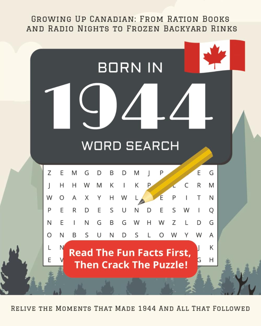 Born in 1944 Word Search: Perfect 81th Birthday Gift: Large Print Canadian Puzzle Book for Seniors Born In Canada | Personalized Activity Book 2025 | ... Wordsearches (Born In Canada Word Search)