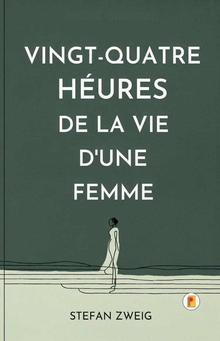 Vingt-quatre heures de la vie d'une femme