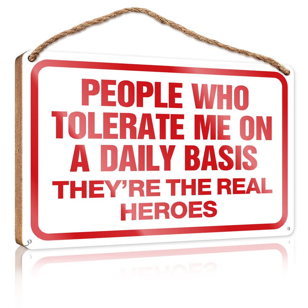 Porch Signs And Decor Outdoor People Who Tolerate Me Wooden Sign(20X30CM)