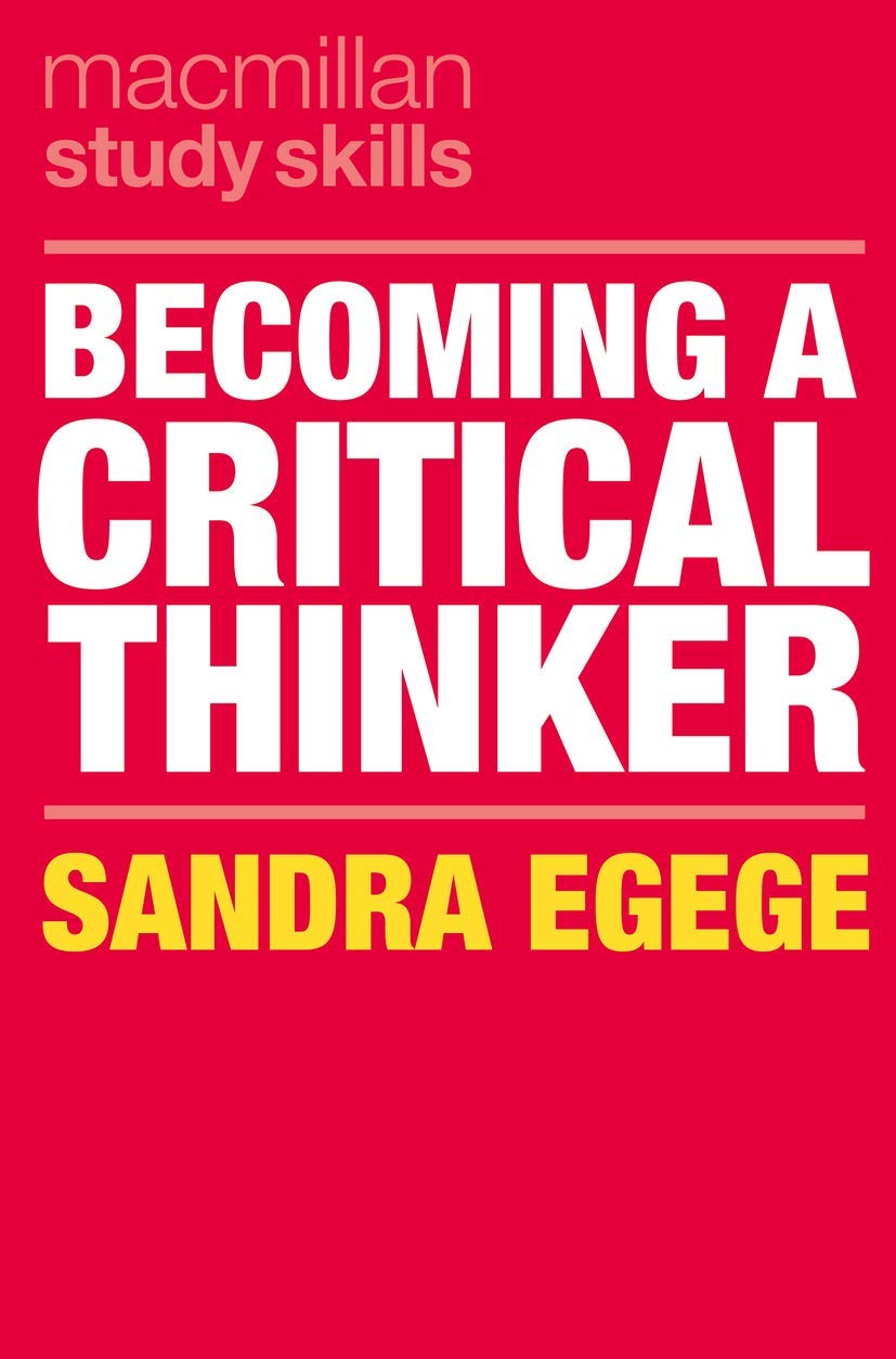 Becoming a Critical Thinker: 90 (Macmillan Study Skills)