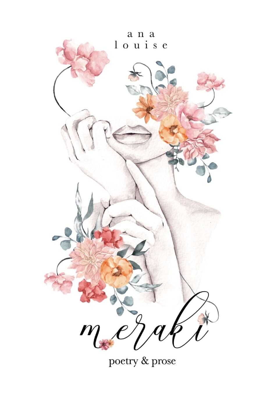 Meraki: Poetry and Prose