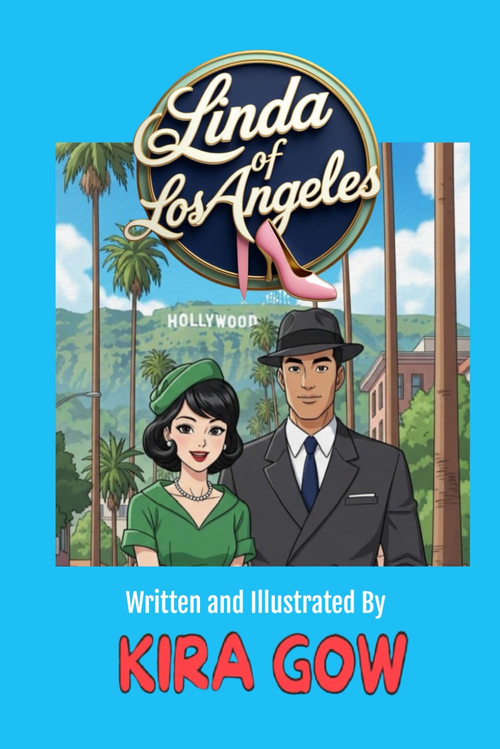 Linda of Los Angeles (Linda of Los Angeles Book 1) (Linda of Los Angeles Series)