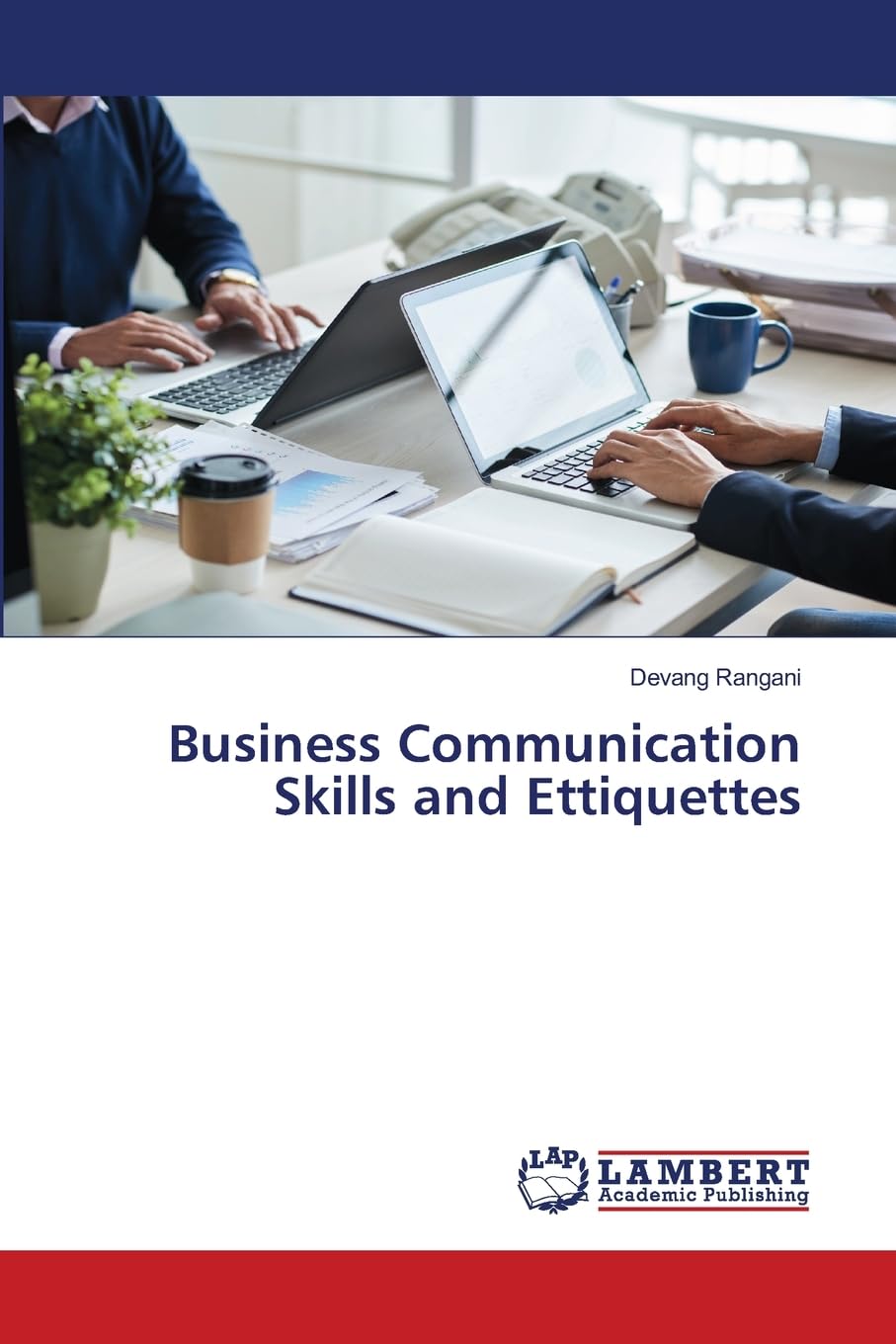 Business Communication Skills and Ettiquettes