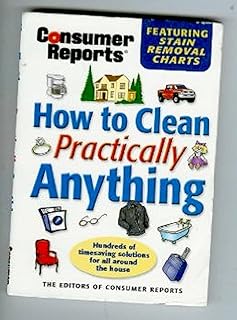 How to Clean Practically Anything May 2002