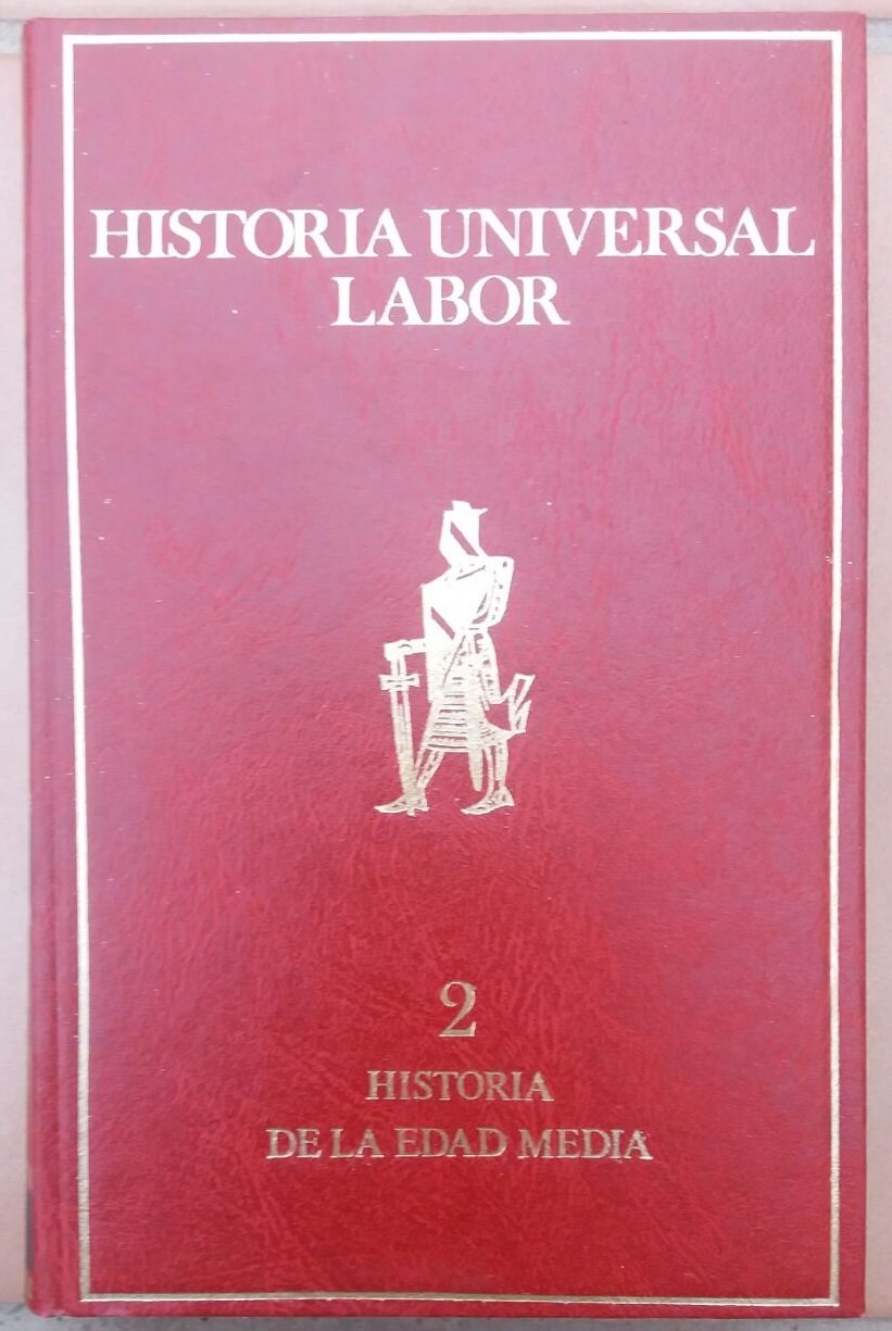 Historia de la Edad Media (Historia Universal Labor 2)