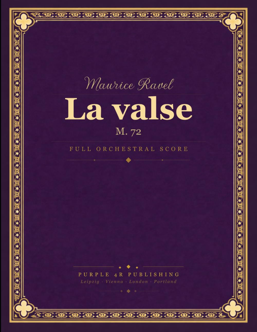 Ravel: La valse, M. 72 - Poème chorégraphique - Full Orchestral Score