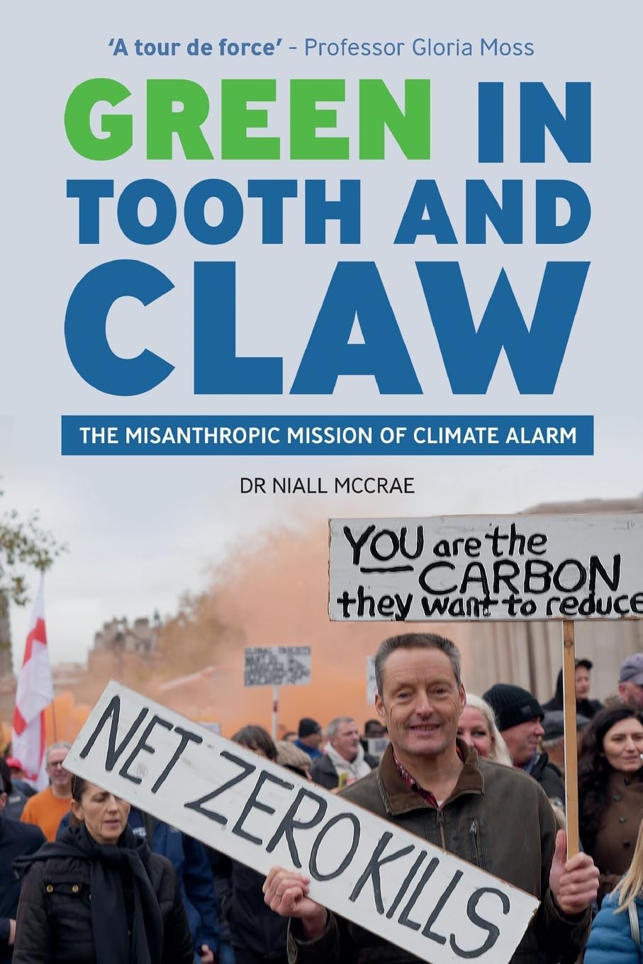 Green in Tooth and Claw: The Misanthropic Mission of Climate Ala