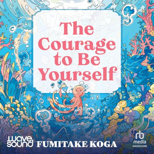 『The Courage to be Yourself』のカバーアート