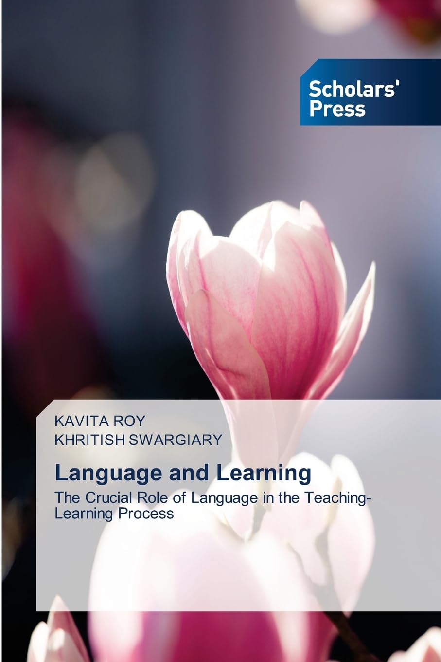 Language and Learning: The Crucial Role of Language in the Teaching-Learning Process