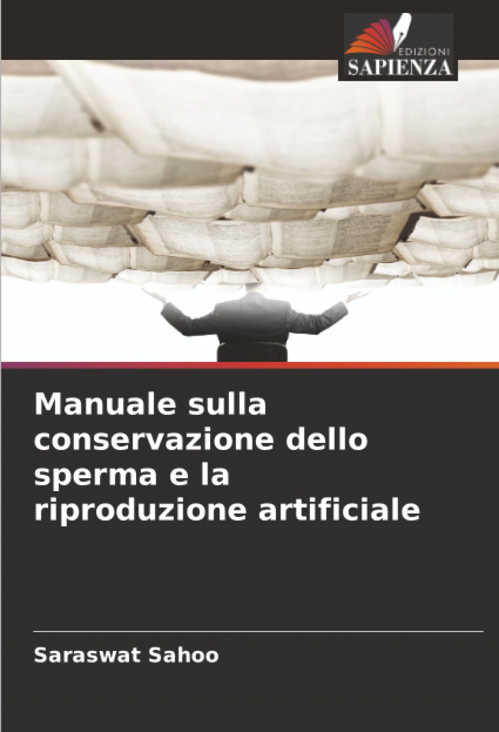 Manuale sulla conservazione dello sperma e la riproduzione artificiale