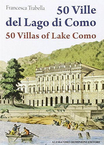  50 ville del lago di Como. Ediz. italiana e inglese