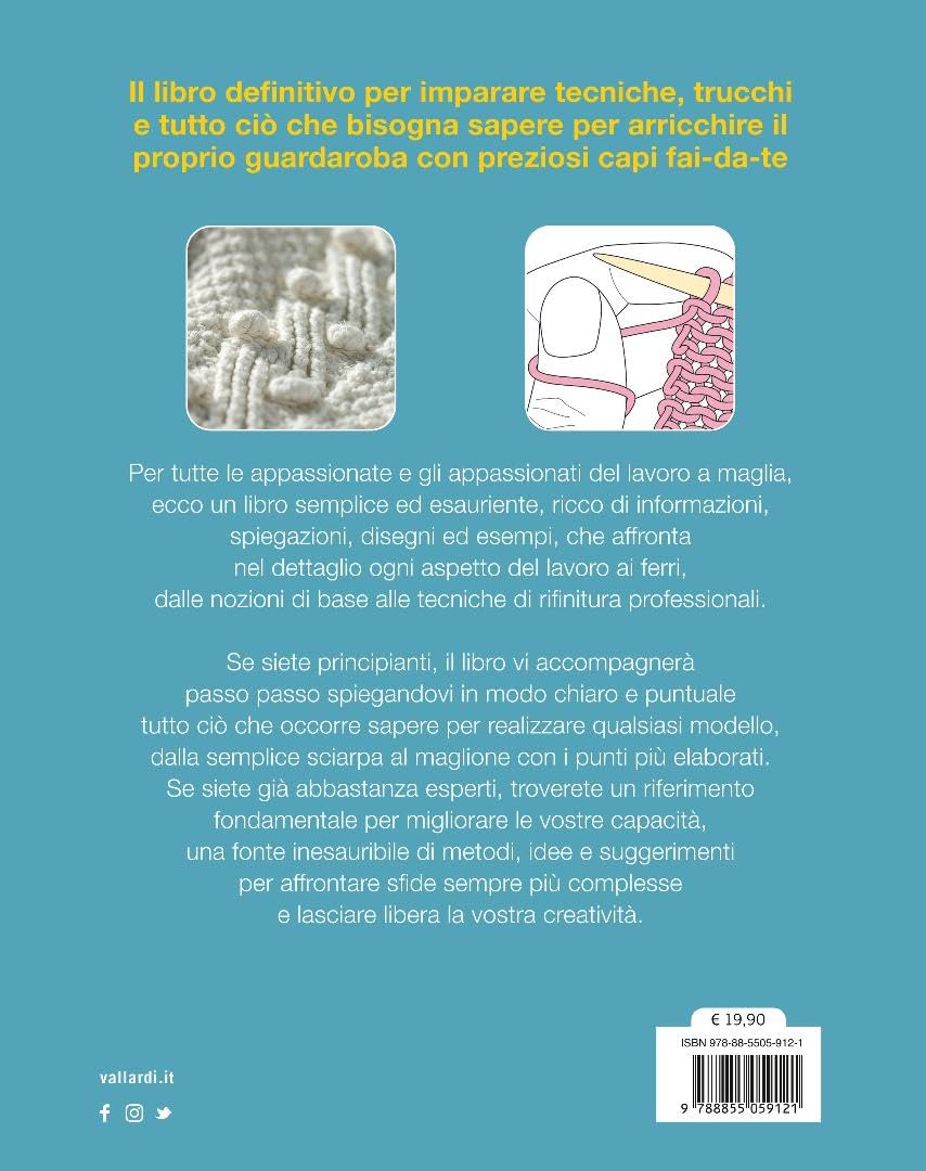 Il grande libro della maglia. Tutte le tecniche step by step. Nuova ediz.