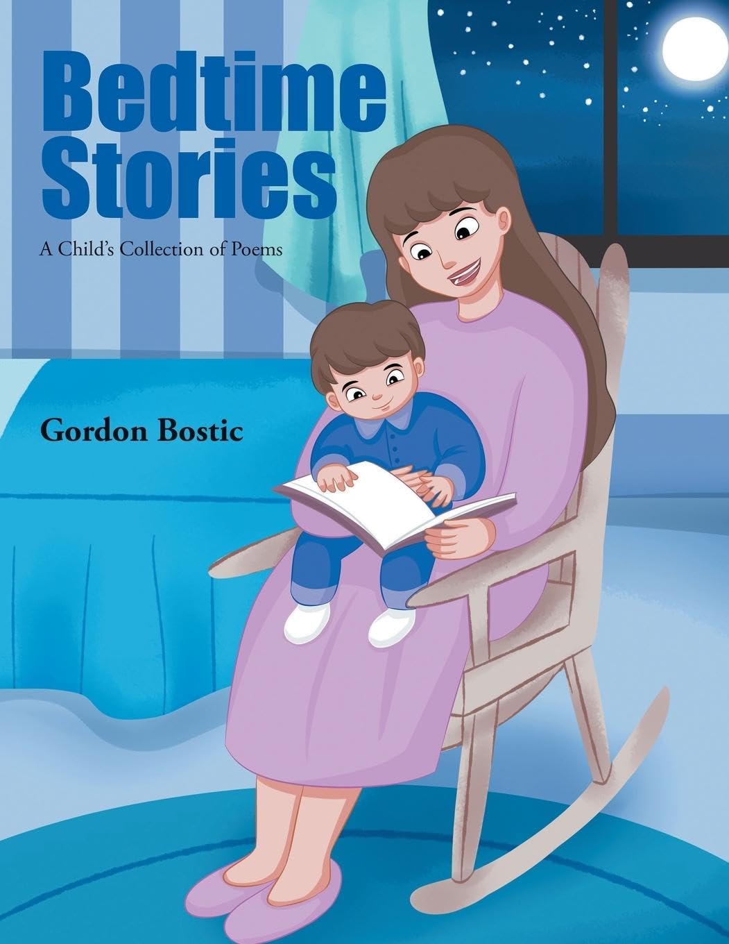 Bedtime Stories: A Child's Collection of Poems: A Child's Collection of Poem