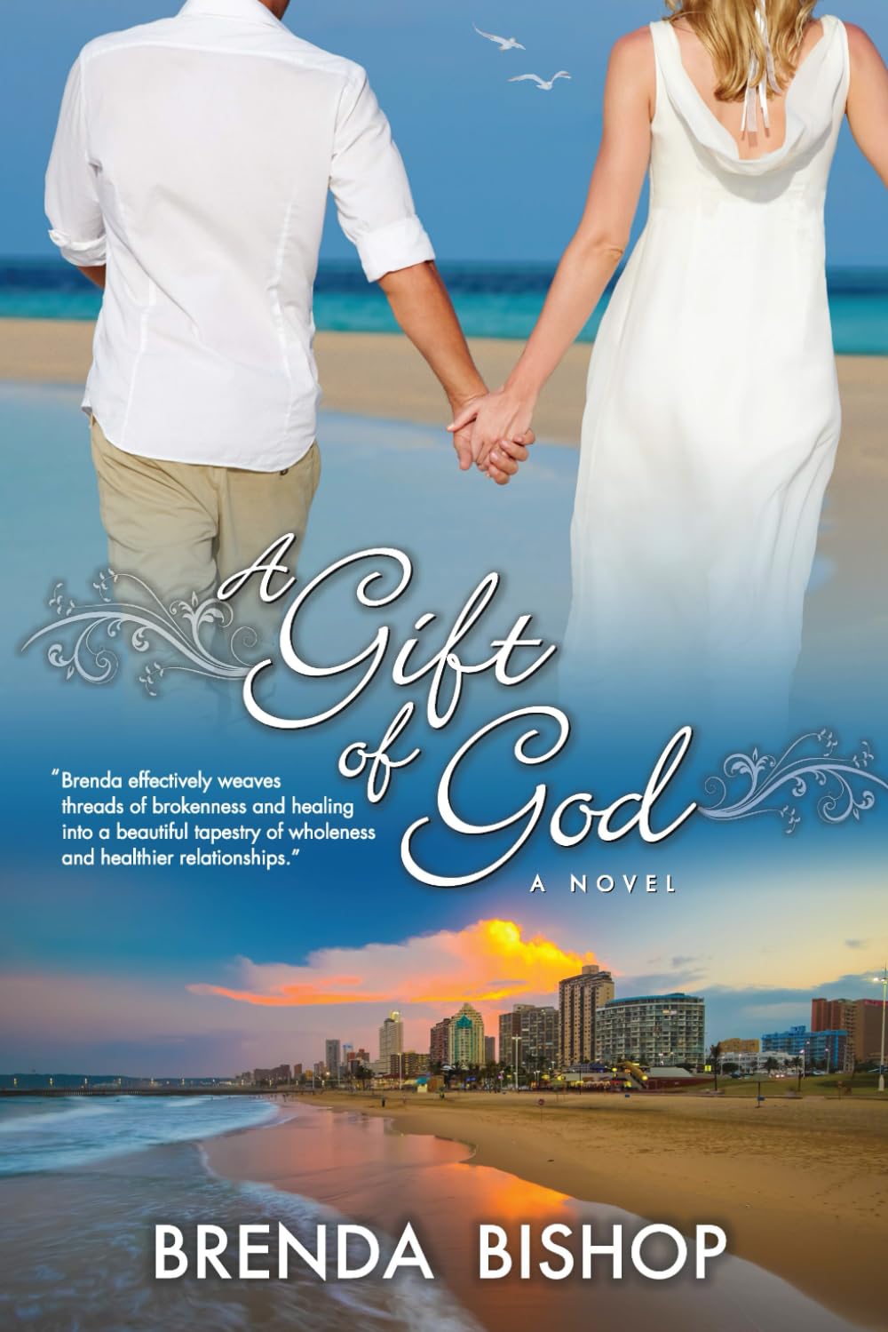 A GIFT OF GOD: A Christian Contemporary Women's Fiction novel set in South Africa