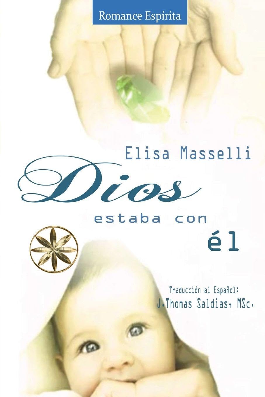 Dios estaba con Él