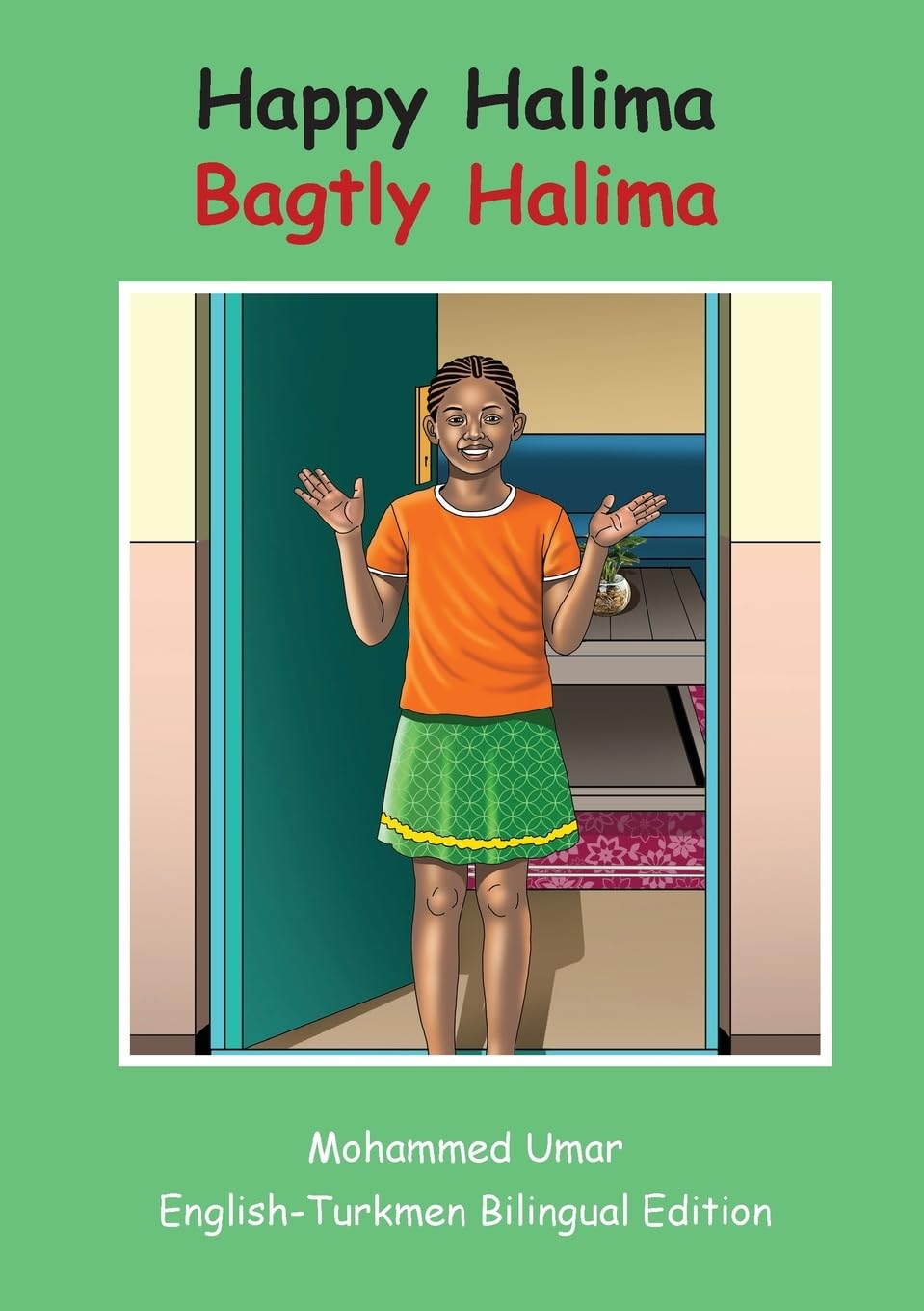 Happy Halima: English - Turkmen Bilingual Edition