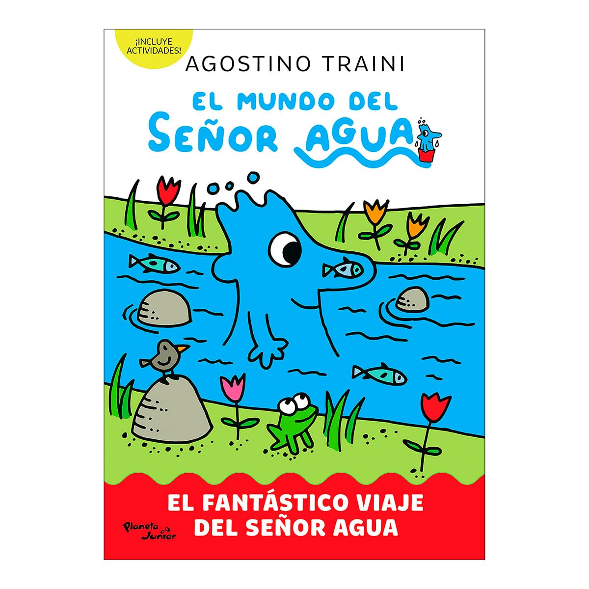 El mundo del señor Agua 1. El fantástico viaje del señor Agua / The World of Mr Water (Spanish Edition)