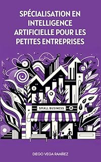 Spécialisation en Intelligence Artificielle pour les Petites Entreprises