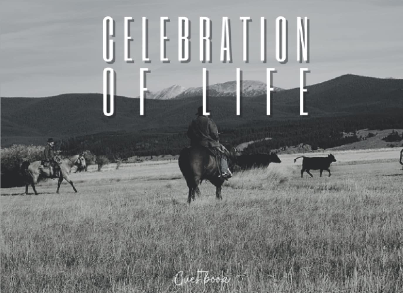 In Loving Memory Celebration Of Life Western Guestbook: Funeral Guest Book, Cowboy On Horse Memorial Guest Book, Guestbook For Memorial Service