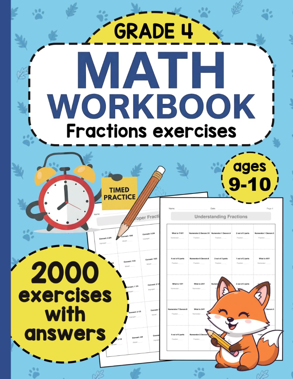 Math Workbook for Grade 4 – Fractions Exercises: 2000 Exercises with Answers Covering Equivalent Fractions, Simplifying, Comparing, Mixed Numbers, and ... | Math Practice Workbook for Kids Ages 9–10